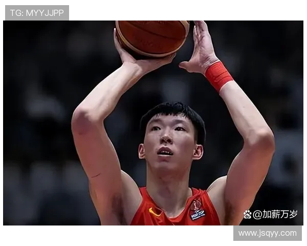 周琦在国际赛场上的崛起与挑战：从青涩新星到篮球巨星的奋斗历程